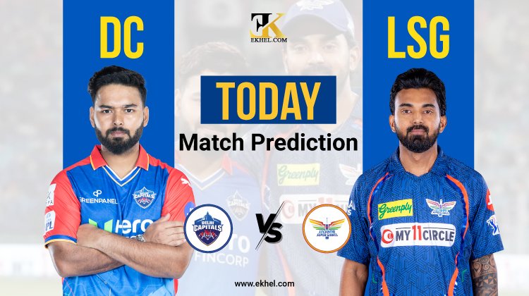 IPL 2024: Match 64, DC vs LSG Match Prediction Who will win Today's Match?
