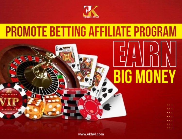 How can I Promote Betting Affiliate Programs?  Gambling Affiliate Marketing Tips