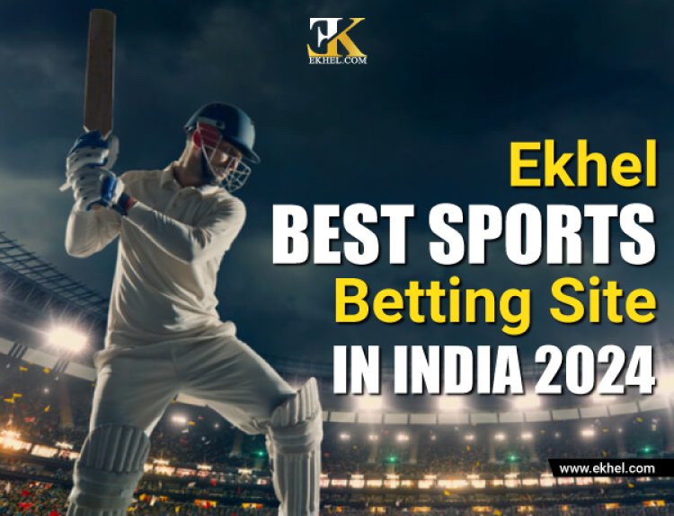 The Best Sports Betting Site and Online Sportsbooks in India 2024