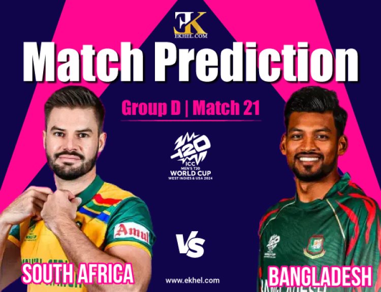 South Africa vs Bangladesh, Group D, Dream11 Match Prediction of T20 World Cup 2024 Match 21