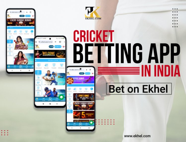 Best Cricket Betting App in India | Bet on Ekhel