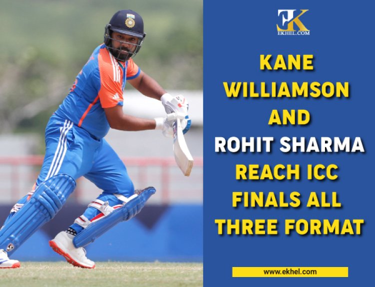 Kane Williamson and Rohit Sharma Are the Only Two Captains to Reach ICC Finals in all Three Format.