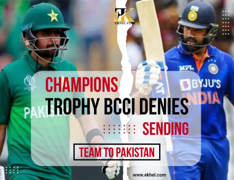 Champions Trophy: BCCI Denies Sending Team to Pakistan, Asks ICC to Change Venue to Dubai or Sri Lanka