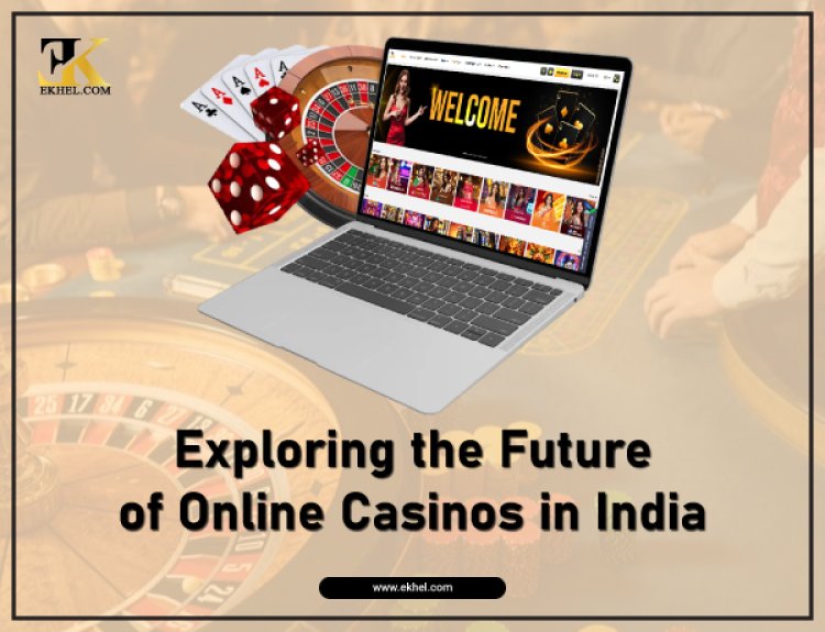 Exploring the Future of Online Casinos in India